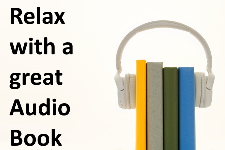 Drawing of books with a headphone on top and the words "Relax with a Great Audio Book"