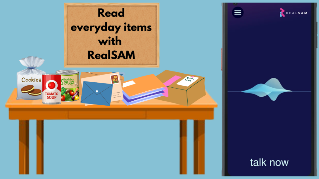Picture of a RealSAM mobile phone next to a table with books and mail on top. The text says Read everyday items with RealSAM