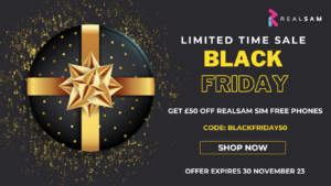 A gift wrapped in black paper with a gold ribbon sits on a black background. Alongside the gift and to the right is text that read: Limited Time Black Friday sale. Get 50 pounds off a RealSAM SIM Free phone using the code BLACKFRIDAY50. Offer ends 30th November.