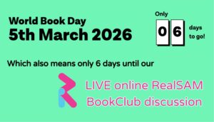 Against a bright green background, bold text reads "World Book Day 5th March 2026— only 06 days to go! Which also means only 6 days until our LIVE online RealSAM BookClub discussion".