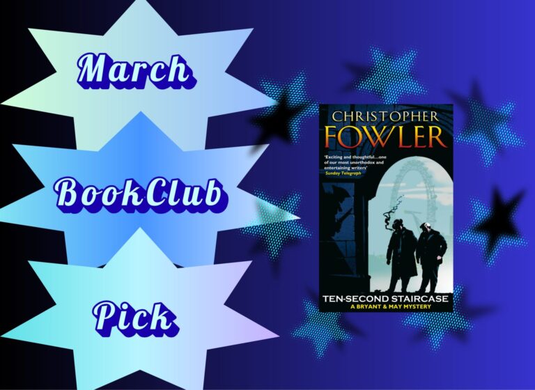 A graphic for the RealSAM BookClub March pick that depicts the book cover for "Ten-Second Staircase" by Christopher Fowler, set against a starry blue background with text: "March BookClub Pick". Mysterious and intriguing tone.